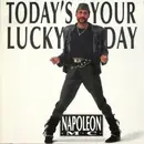 12'' - Napoleon MC - Today's Your Lucky Day