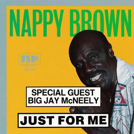 Nappy Brown , Special Guest Big Jay McNeely - Just For Me