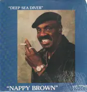 Nappy Brown - Deep Sea Diver