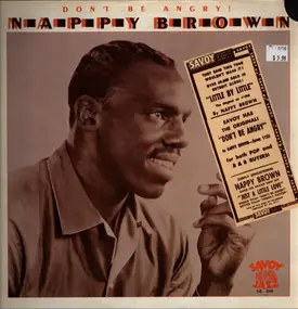 Nappy Brown - Don't Be Angry!