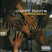 CD - Nappy Roots - Wooden Leather