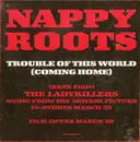 12'' - Nappy Roots - Trouble Of This World (Coming Home)