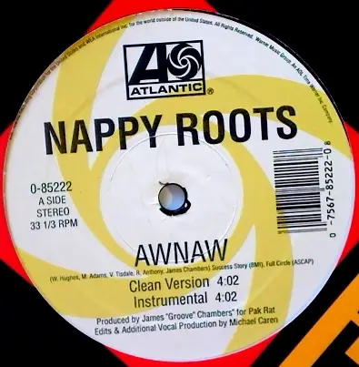 Nappy Roots - Awnaw