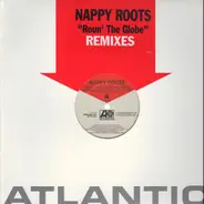 Nappy Roots - Roun' The Globe (Remixes)