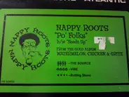 Nappy Roots - Po' Folks / Headz Up