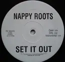 12'' - Nappy Roots - Set It Out / Hustla - Promo