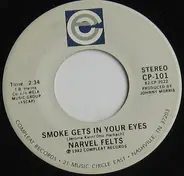 Narvel Felts - Smoke Gets In Your Eyes/You're The Reason