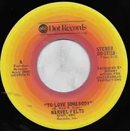 Narvel Felts - To Love Somebody / Remember