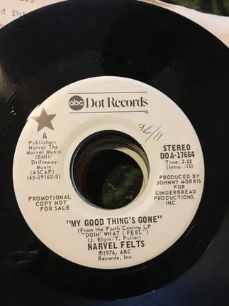 Narvel Felts - My Good Thing's Gone