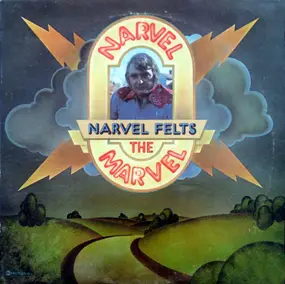 Narvel Felts - Narvel the Marvel