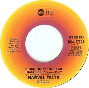 Narvel Felts - Somebody Hold Me (Until She Passes By)