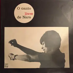 Nara Leão - O Canto Livre de Nara