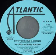 Narada Michael Walden - Give Your Love A Chance