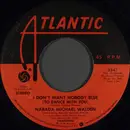 7inch Vinyl Single - Narada Michael Walden - I Don't Want Nobody Else (To Dance With You)