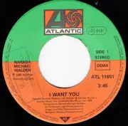 7inch Vinyl Single - Narada Michael Walden - I Want You