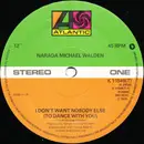 12inch Vinyl Single - Narada Michael Walden - I Don't Want Nobody Else (To Dance With You)