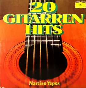 Narciso Yepes - 20 Gitarren Hits
