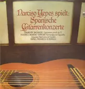 Narciso Yepes - Narciso Yepes Spielt: Spanische Gitarrenkonzerte