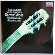 Narciso Yepes - Erinnerungen an die Alhambra
