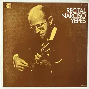 Narciso Yepes - Recital