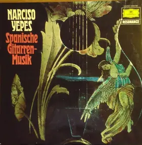 Narciso Yepes - Spanische Gitarrenmusik