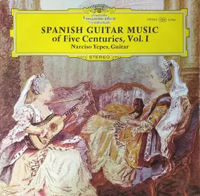 Milan - Spanish Guitar Music Of Five Centuries, Vol. 1