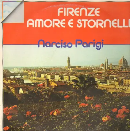 Narciso Parigi - Firenze Amore E Stornelli