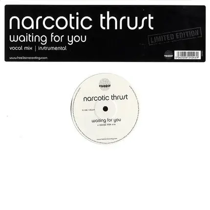 Narcotic Thrust - Waiting for You