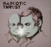 Narcotic Thrust - When the Dawn Breaks