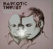 Narcotic Thrust - When the Dawn Breaks