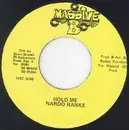 7inch Vinyl Single - Nardo Ranks - Hold Me