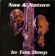 12'' - Nas & Nature / Ali Vegas - In Too Deep / The Specialist