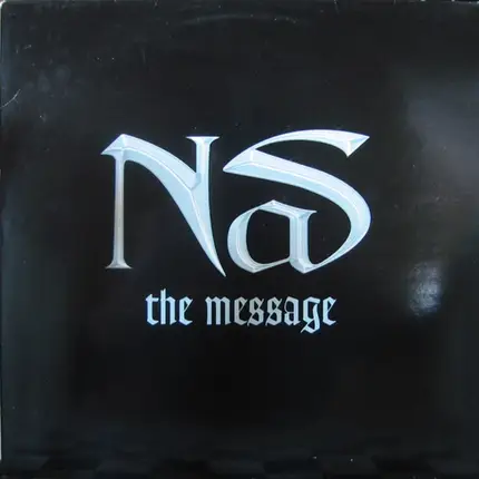 Nas - The Message