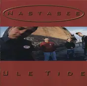 Nastasee - Ule Tide