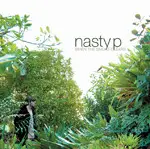 Nasty P - When The Smoke Clears