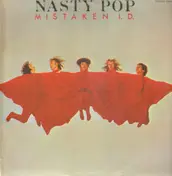 Nasty Pop - Mistaken I.D.