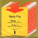 7inch Vinyl Single - Nasty Pop - Crow / Gracie