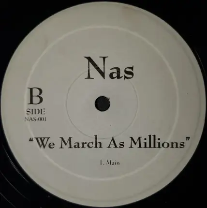 Nas - Two Seater / We March As Millions