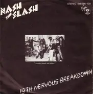 Nash The Slash - 19th Nervous Breakdown