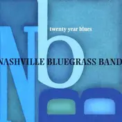 The Nashville Bluegrass Band - Twenty Year Blues