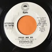 Nashville - Pass Me By