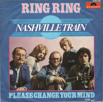 Nashville Train - Ring ring / Please Change Your Mind