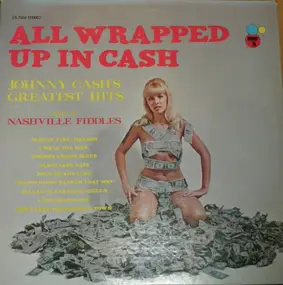 Nashville Fiddles - All Wrapped Up In Cash