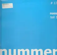 Nass - TEIL 1