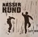 LP - Nasser Hund - Gute Idee