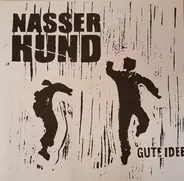 Nasser Hund - Gute Idee