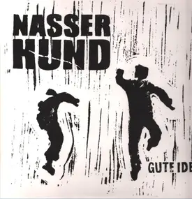 Nasser Hund - Gute Idee