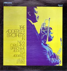 Cannonball Adderley - The Adderley Brothers in New Orleans