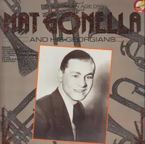Nat Gonella - The Golden Age Of / And His Georgians
