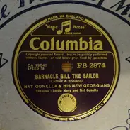 Nat Gonella And His New Georgians - Barnacle Bill The Sailor / Time On My Hands